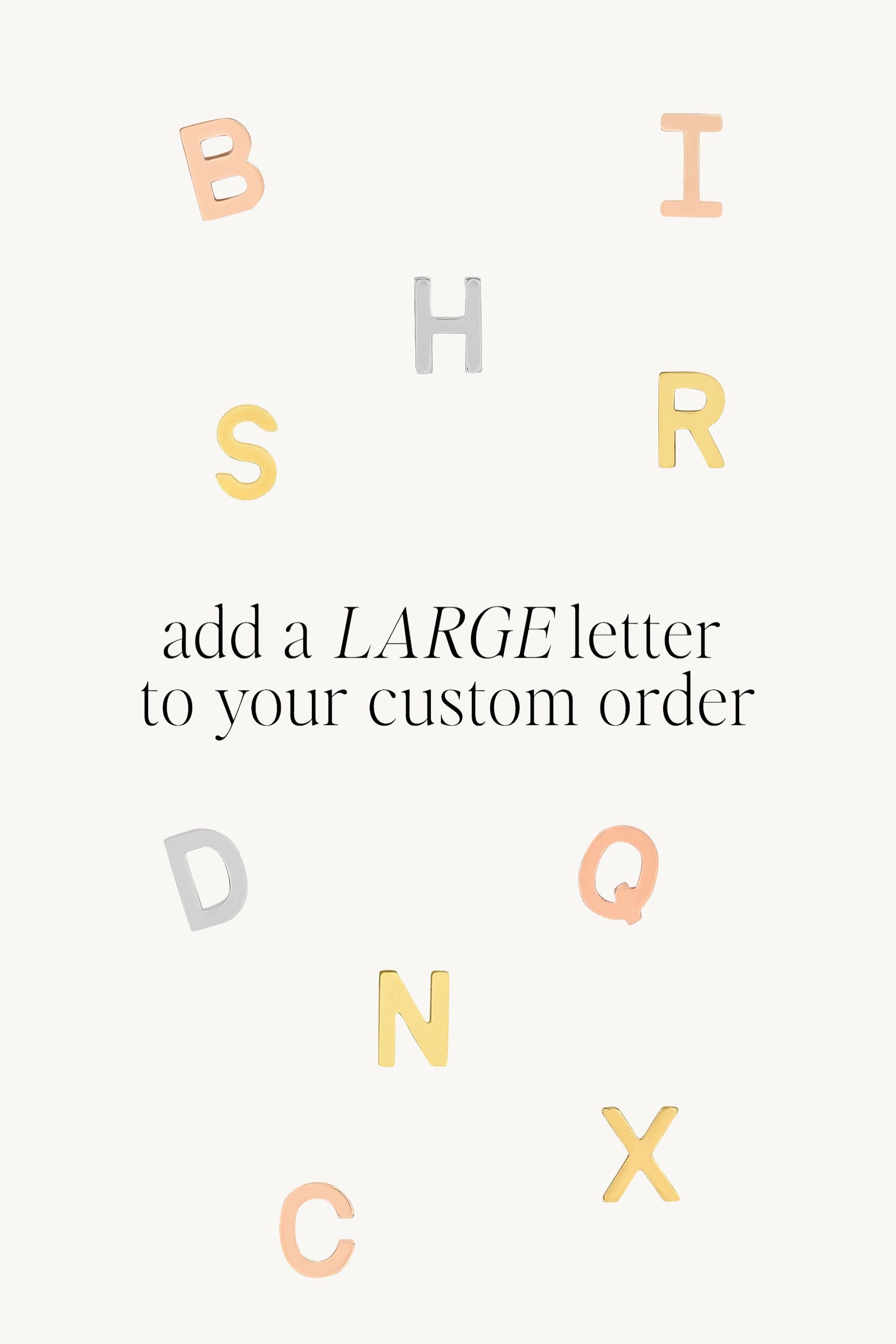 ADD LARGE LETTER TO CUSTOM ORDER