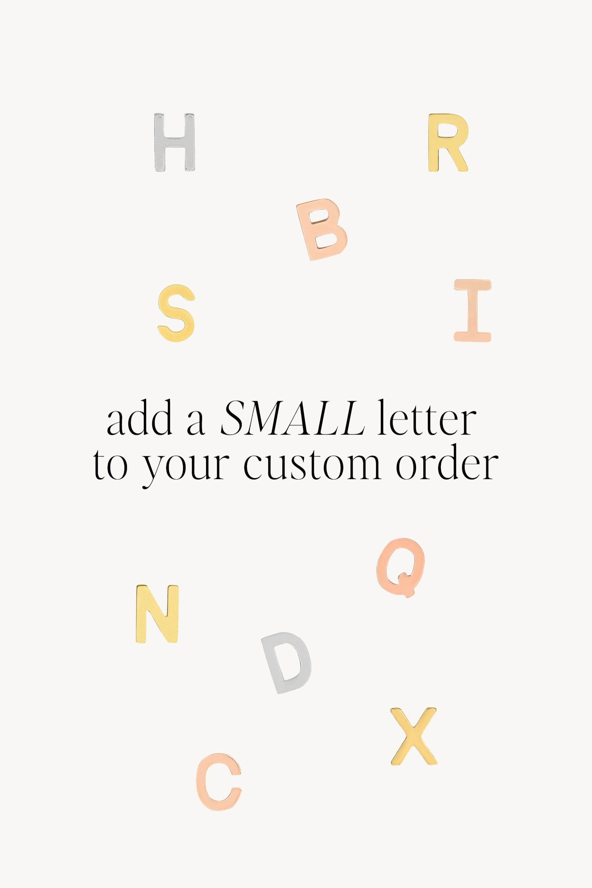 ADD SMALL LETTER TO CUSTOM ORDER